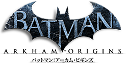 Batman: Arkham Origins（バットマン：アーカム・ビギンズ）